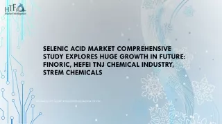 Selenic Acid Market