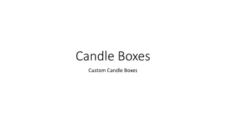 Candle Boxes