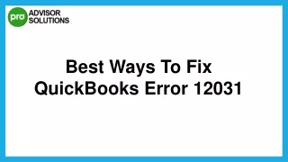 How To Deal With QuickBooks Error 12031