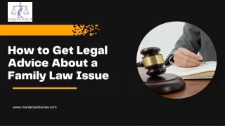 How to Get Legal Advice About a Family Law Issue | MarderSeidler