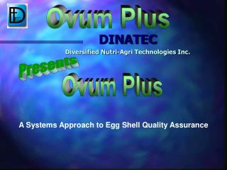 A Systems Approach to Egg Shell Quality Assurance