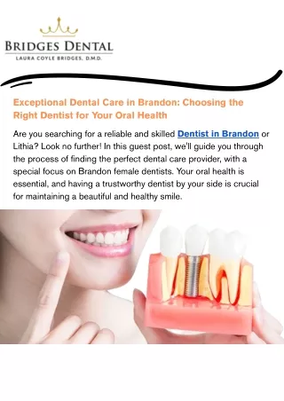 Exceptional Dental Care in Brandon Choosing the Right Dentist for Your Oral Health