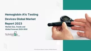 Hemoglobin A1c Testing Devices Global Market Size, Share, Growth Trends, By Application, Key Players, Regional Outlook a