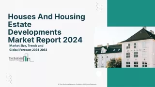 Houses And Housing Estate Developments Market