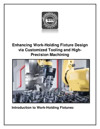 Enhancing Work-Holding Fixture Design  via Customized Tooling and HighPrecision