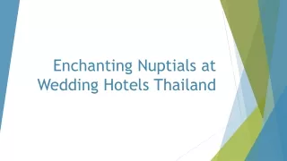 Enchanting Nuptials at Wedding Hotels Thailand