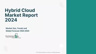 Hybrid Cloud Market Size, Share, Industry Report And Overview To 2033