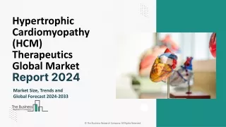 Hypertrophic Cardiomyopathy (HCM) Therapeutics Market Share Analysis Report 2033