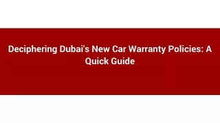 Deciphering Dubai's New Car Warranty Policies_ A Quick Guide
