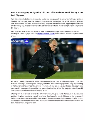 Paris 2024 Uruguay, led by Bielsa, falls short of its rendezvous with destiny at the Paris Olympics