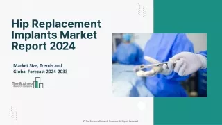 Hip Replacement Implants Market Opportunities and Strategies 2024-2033