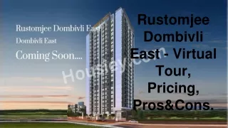 Rustomjee Dombivli East - Virtual Tour, Pricing, Pros&Cons.