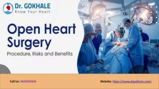 Open Heart Surgery: Procedure, Risks and Benefits | Dr. Gokhale