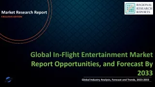 In-Flight Entertainment Market Growing Demand and Huge Future Opportunities by 2033