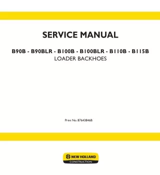 New Holland B100B Loader Backohe Service Repair Manual