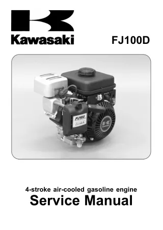 Kawasaki FJ100D 4-Stroke Air-Cooled Gasoline Engine Service Repair Manual