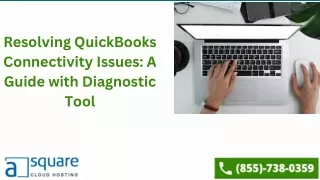 Resolving QuickBooks Connectivity Issues A Guide with Diagnostic Tool