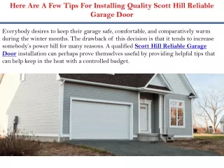 Here Are A Few Tips For Installing Quality Scott Hill Reliable Garage Door1