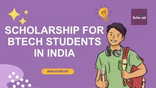 List of top Scholarships for BTech Students in India 2024 | Scholad