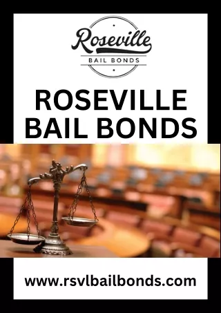 Bails Bonds Roseville CA - Roseville Bail Bonds