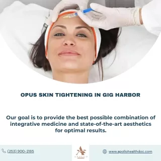 Non Surgical Skin Tightening in Gig Harbor