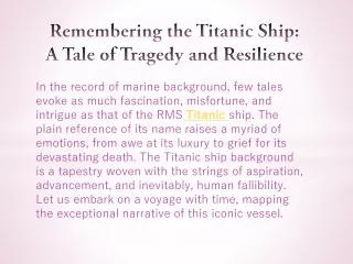 Remembering the Titanic Ship A Tale of Tragedy and Resilience