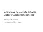 Institutional Research to Enhance Students Academic Experience