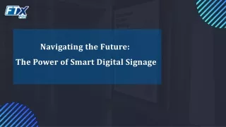 The Power of Smart Digital Signage​