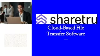 Sharetru - Cloud-Based File Transfer Software