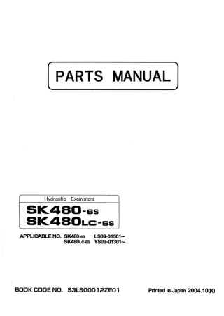 Kobelco SK480LC-6S Crawler Excavator Parts Catalogue Manual SN YS09-01301 and up