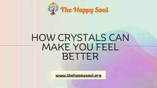 Crystal Therapy: A Guide to Feeling Better from Within