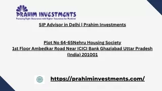 SIP Advisor in Delhi - Prahim Investments