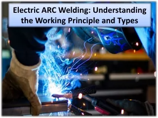 Working Principle of Electric ARC Welding