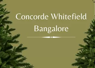 Concorde Whitefield Bangalore E Brochure Pdf