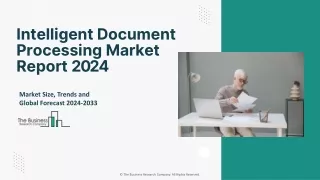 Report on the Intelligent Document Processing Market 2024-2033