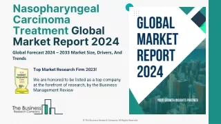 Nasopharyngeal Carcinoma Treatment Market 2024 Size, Share And Industry Insights