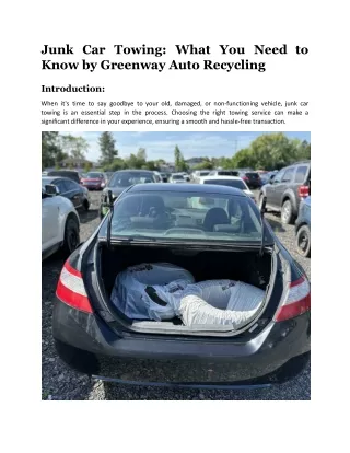 _Junk Car Towing_ What You Need to Know by Greenway Auto Recycling