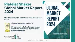 Platelet Shaker Market Key Players, Trends And Outlook Analysis 2024-2033