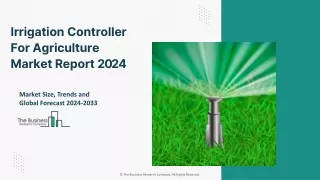 Irrigation Controller For Agriculture Market Growth Demand, Major Players 2033