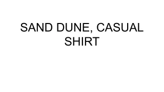 CASUAL SHIRT SAND DUNE