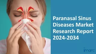 Paranasal Sinus Diseases Market 2024 2034