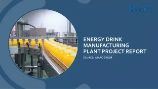 Energy Drink Manufacturing Plant Project Report PDF 2024, Business Plan, Require