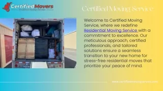 Certified Moving Service Your Trusted Partner for Residential Moves.