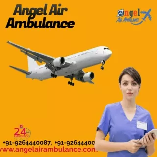 Angel Air Ambulance Service in Bokaro And Chandigarh