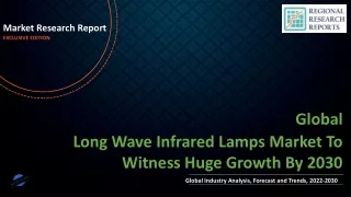 Long Wave Infrared Lamps Market To Witness Huge Growth By 2030