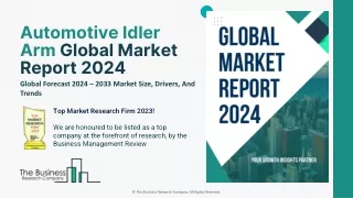Automotive Idler Arm Global Market Report 2024