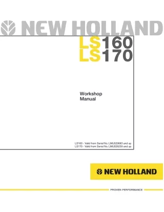 New Holland LS160 Skid Steer Loader Service Repair Manual Valid From Serial No. LMU029683 and up