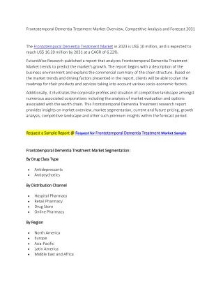 Frontotemporal Dementia Treatment Market Overview, Competitive Analysis and Fore