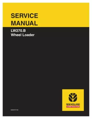 New Holland LW270B Wheel Loader Service Repair Manual