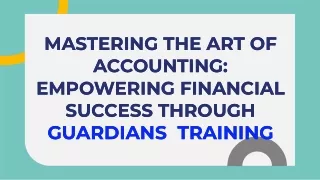 Mastering accounting through Guardians training
